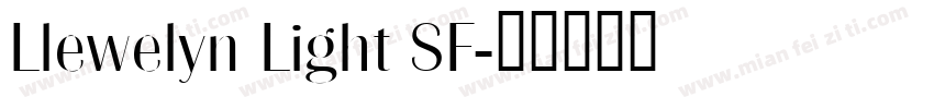 Llewelyn Light SF字体转换